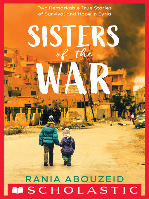 Title details for Sisters of the War by Rania Abouzeid - Wait list